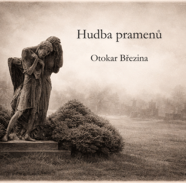 Hudba Pramenů – Otokar Březina